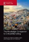 Mark (University of York and Royal Hol Tadajewski, Mark Higgins Tadajewski, Janice Denegri-Knott, Matthew Higgins, Mark Tadajewski, Tadajewski Mark... - Routledge Companion to Critical Marketing