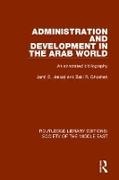 Zaki R. Ghosheh,  Ghosheh Zaki R., Jamil Jreisat, Jamil (University of South Florida Jreisat - Administration and Development in the Arab World - An Annotated Bibliography