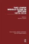 Geoffrey Crossick, Geoffrey Crossick - Lower Middle Class in Britain 1870-1914