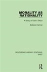 Barbara Herman - Morality As Rationality