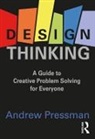 Andrew Pressman, Andrew (University of Maryland Pressman, Pressman Andrew - Design Thinking