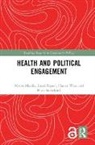 Mikko Mattila, Mikko (University of Helsinki Mattila, Lauri Rapeli, Rapeli Lauri, Peter Söderlund, Hanna Wass - Health and Political Engagement