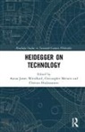 Aaron James (National Research Universit Wendland, Aaron James Merwin Wendland, Christos Hadjioannou, Christopher Merwin, Aaron James Wendland - Heidegger on Technology
