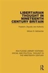 William R McKercher, William R. McKercher, McKercher William R. - Libertarian Thought in Nineteenth Century Britain