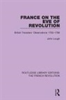 John Lough - France on the Eve of Revolution