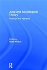 Gavin Walker, Gavin Walker, Walker Gavin - Jung and Sociological Theory