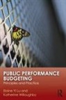 Elaine Yi Lu, Elaine Yi (John Jay College of Criminal Justic Lu, Elaine Yi Willoughby Lu, Katherine Willoughby - Public Performance Budgeting