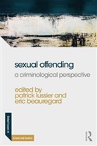 Patrick (Laval University Lussier, Patrick Beauregard Lussier, Eric Beauregard, Beauregard Eric, Patrick Lussier, Lussier Patrick - Sexual Offending