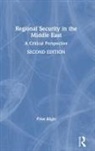 Pinar Bilgin, Pinar (Bilkent University Bilgin - Regional Security in the Middle East