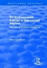 Antje C.k. Brown, Brown Antje C.K. - Eu Environmental Policies in Subnational Regions