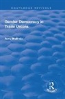 Anne McBride, McBride Anne - Gender Democracy in Trade Unions