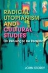 John Storey, Storey John - Radical Utopianism and Cultural Studies