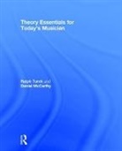 Daniel Mccarthy, McCarthy Daniel, Ralph Turek, Ralph (University of Akron Turek, Turek Ralph - Theory Essentials for Today''s Musician (Textbook)