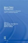 Vlad (California Lutheran University Vaiman, Vlad Sparrow Vaiman, David G Collings, David G. Collings, Randall Schuler, Paul Sparrow... - Macro Talent Management