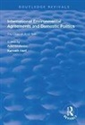 Kenneth Hanf, Hanf Kenneth, Arild Underdal, Arild Hanf Underdal, Underdal Arild - International Environmental Agreements and Domestic Politics
