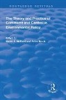 Peter Berck, Berck Peter, Gloria E. Helfand - Theory and Practice of Command and Control in Environmental Policy