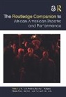Kathy Richards Perkins, Renée Alexander Craft, Thomas Defrantz, DeFrantz Thomas, Kathy Perkins, Sandra Richards... - Routledge Companion to African American Theatre and Performance