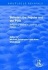 Anne Whitehead, Michael Rossington, Rossington Michael - Between the Psyche and the Polis