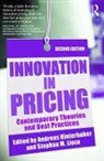 Andreas (Hinterhuber and Partners Hinterhuber, Andreas (Universita Ca'''' Foscari Ve Hinterhuber, Andreas Liozu Hinterhuber, Andreas Hinterhuber, Hinterhuber Andreas, Stephan Liozu... - Innovation in Pricing