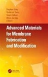 Stephen Tsuru Gray, Yoram Cohen, Cohen Yoram, Stephen Gray, Woei-Jye Lau, Toshinori Tsuru - Advanced Materials for Membrane Fabrication and Modification