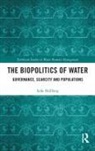 Sofie Hellberg, Sofie (University of Gothenburg Hellberg - Biopolitics of Water