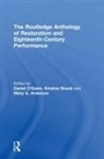 Daniel Straub O''''quinn, Misty G Anderson, Misty G. Anderson, Daniel O'Quinn, Kristina Straub - Routledge Anthology of Restoration and Eighteenth-Century Performance