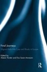 Alistair Ammann Hunter, Eva Soom Ammann, Alistair Hunter, Hunter Alistair - Final Journeys