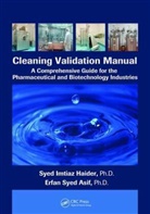 Syed Imtiaz Haider, Syed Imtiaz (Gulf Pharmaceutical Industrie Haider, Haider Syed Imtiaz - Cleaning Validation Manual