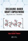 Vijay Kumar Thakur, Vijay Kumar (Washington State University Thakur, Vijay Kumar Thakur - Cellulose-Based Graft Copolymers