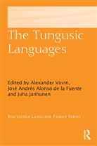 Alexander Vovin, José Andrés Alonso de la Fuente, Juha Janhunen, Alexander Vovin - Tungusic Languages