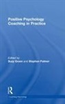 Suzy (Positivity Institute Green, Suzy Green, Green Suzy, Stephen Palmer - Positive Psychology Coaching in Practice