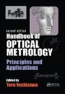 Toru (Non-Profit Organization 3d Associ Yoshizawa, Toru Yoshizawa, Yoshizawa Toru - Handbook of Optical Metrology