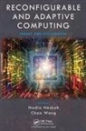 Nadia (State University of Rio De Janeiro Nedjah, Nadia Wang Nedjah, Nadia Nedjah, Nedjah Nadia, Chao Wang, Wang Chao - Reconfigurable and Adaptive Computing