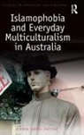 Randa Abdel-Fattah, Randa (Macquarie University Abdel-Fattah, Abdel-Fattah Randa - Islamophobia and Everyday Multiculturalism in Australia