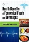 Jyoti Prakash Tamang, Jyoti Prakash (Food Microbiology Laborator Tamang, Jyoti Prakash (Sikkim University Tamang, Jyoti Prakash Tamang, Tamang Jyoti Prakash - Health Benefits of Fermented Foods and Beverages