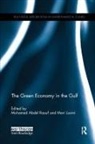 Mohamed Luomi Abdel Raouf, Mohamed Abdel Raouf, Mari Luomi - Green Economy in the Gulf