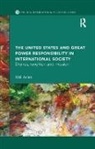 Wali Aslam, Wali (Associate Professor Aslam, Aslam Wali - United States and Great Power Responsibility in International Society