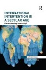 Audra Mitchell, Audra (University of York Mitchell, Mitchell Audra - International Intervention in a Secular Age