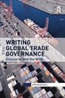 Michael Strange, Michael (Reader (Docent) in International Strange, Strange Michael - Writing Global Trade Governance