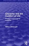 William Mcdougall - Character and the Conduct of Life