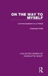 Charlotte Wolff, Wolff Charlotte - On the Way to Myself
