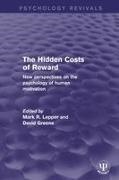 Mark R. Greene Lepper, David Greene, Mark R Lepper, Mark R. Lepper, Lepper Mark R. - Hidden Costs of Reward New Perspectives on the Psychology of Human Motivation