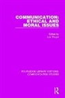 Lee Thayer, Lee Thayer - Communication: Ethical and Moral Issues