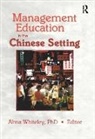 Erdener Kaynak, Kaynak Erdener - Management Education in the Chinese Setting