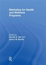 James Busbin, James Self Busbin, Donald Self - Marketing for Health and Wellness Programs