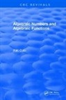 P.M. Cohn - Algebraic Numbers and Algebraic Functions