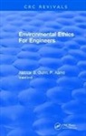 Alastair S Gunn - Environmental Ethics for Engineers
