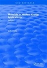 C.k. Gupta, Gupta C.K. - Materials in Nuclear Energy Applications