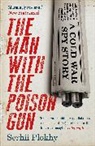 Serhii Plokhy - Man With the Poison Gun