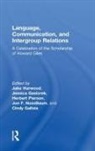 Jake Gasiorek Harwood, Cynthia Gallois, Gallois Cynthia, Jessica Gasiorek, Gasiorek Jessica, Jake Harwood... - Language, Communication, and Intergroup Relations